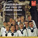 LP - St. Florianer Sängerknaben - Weihnachtslieder Und Chöre Für Festliche Stunden