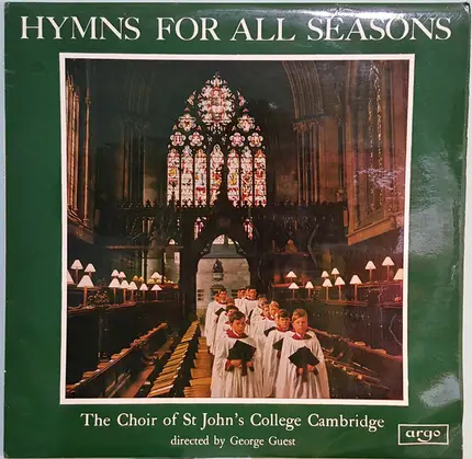 St. John's College Choir Directed By George Guest - Hymns For All Seasons