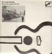 St. Louis Bessie - (Bessie Mae Smith) (1927-30)