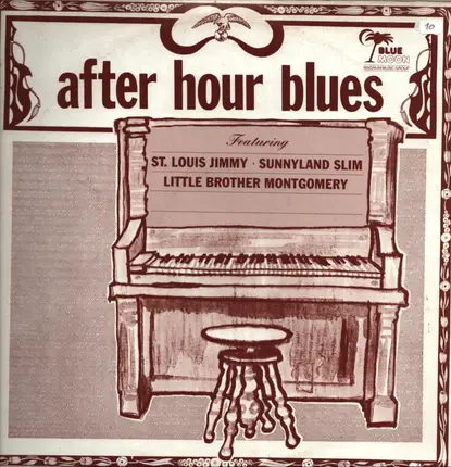 St. Louis Jimmy Oden / Sunnyland Slim / Little Brother Montgomery - After Hour Blues