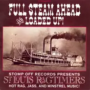 St. Louis Ragtimers - Full Steam Ahead and Loaded Up!