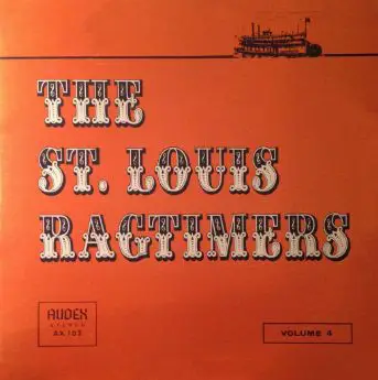 St. Louis Ragtimers - The St. Louis Ragtimers Volume 4