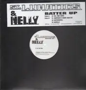 St. Lunatics Feat. Nelly - Batter Up