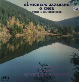 St. Michael's Jazzband & Die Bergblick Swingers - Volks- und Wanderlieder