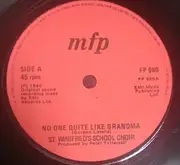 7inch Vinyl Single - St. Winifred's School Choir - There's No One Quite Like Grandma