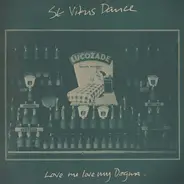 St. Vitus Dance - Love Me Love My Dogma