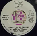 7'' - St. Andrew's Fairway - Pocketful Of Pennies
