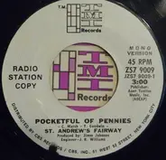 St. Andrew's Fairway - Pocketful Of Pennies