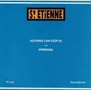 12'' - St. Etienne - Nothing Can Stop Us c/w Speedwell