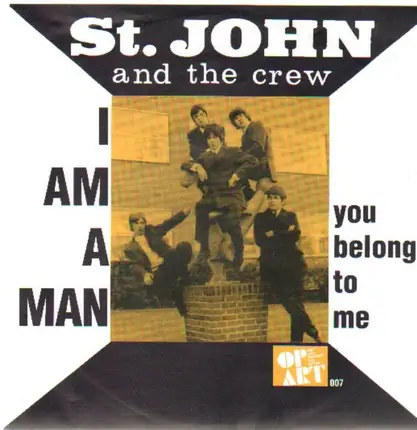 St. John & The Crew - I Am A Man