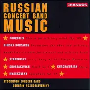 Stockholm Concert Band , Gennadi Rozhdestvensky - Russian Concert Band Music