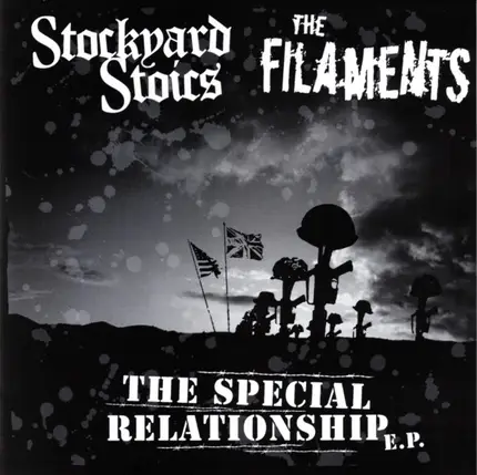 Stockyard Stoics / The Filaments - The Special Relationship E.P.