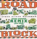 12inch Vinyl Single - Stock Aitken & Waterman - Roadblock (Rare Groove Remix)