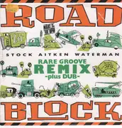 12inch Vinyl Single - Stock Aitken & Waterman - Roadblock (Rare Groove Remix)