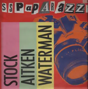 Stock, Aitken & Waterman - S. S. Paparazzi