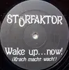 12'' - Störfaktor - Wake Up ... Now! (Krach Macht Wach)