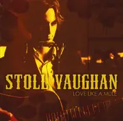 CD - Stoll Vaughan - Love Like A Mule