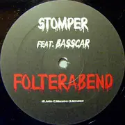 12'' - Stomper vs. Basscar - Folterabend / Die Steinigung