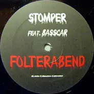 Stomper vs. Basscar - Folterabend / Die Steinigung