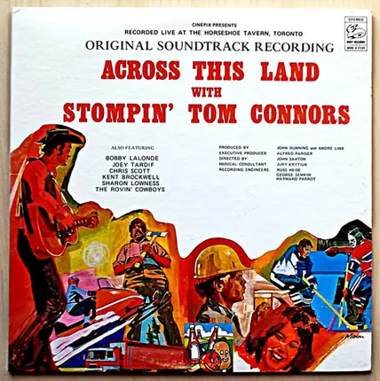 Stompin' Tom Connors - Across This Land with Stompin' Tom Connors