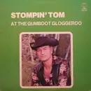 LP - Stompin' Tom Connors - Stompin' Tom At The Gumboot Cloggeroo - Misprint