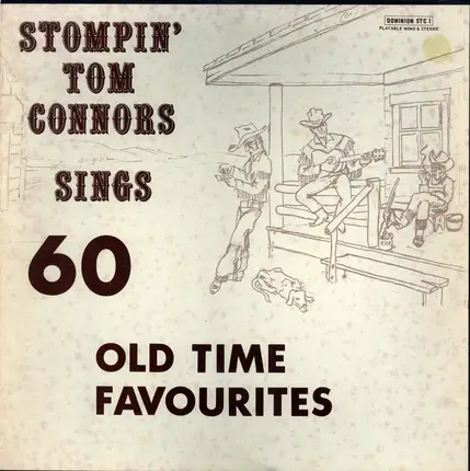 Stompin' Tom Connors - Stompin' Tom Connors Sings 60 Old Time Favourites