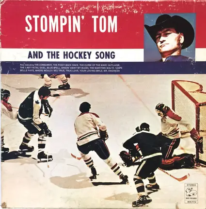 Stompin' Tom Connors - Stompin' Tom and the Hockey Song