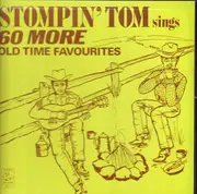 LP-Box - Stompin' Tom Connors - Stompin' Tom Connors Sings 60 More Old Time Favourites