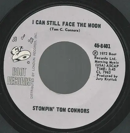 Stompin' Tom Connors - The Bug Song / I Can Still Face The Moon