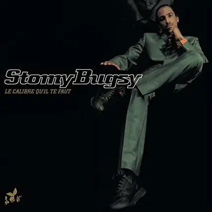 Stomy Bugsy - Le Calibre Qu'Il Te Faut