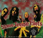 Stone Temple Pilots - Fully Illustrated Book & Interview Disc (The Unauthorized Edition)