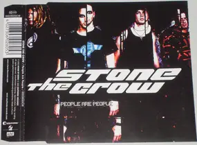 Stone the Crow - People Are People