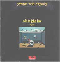 Stone The Crows - Ode to John Law