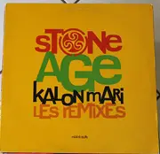 12inch Vinyl Single - Stone Age - Kalon Mari - Les Remixes