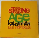 12inch Vinyl Single - Stone Age - Kalon Mari - Les Remixes