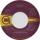 7inch Vinyl Single - Stone City Band - Freaky