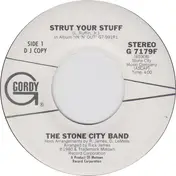 stone city band - Strut Your Stuff