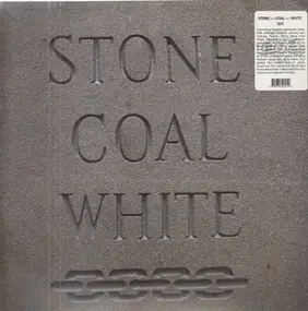 Stone Coal White - Stone Coal White