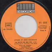 7inch Vinyl Single - Stone Et Eric Charden - La Suite De Ma Vie / President