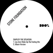 Stone Foundation - Simplify The Situation