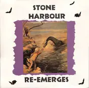 Stone Harbour - Re-Emerges
