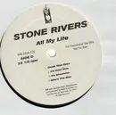 Double LP - Stone Rivers - All My Life