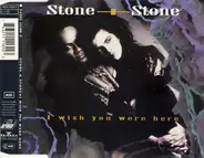 Stone & Stone - I Wish You Were Here