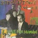 LP - Stone By Stone W/ Chris D. - I Pass For Human