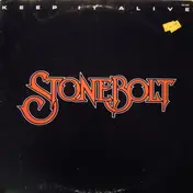 Stonebolt - Keep It Alive