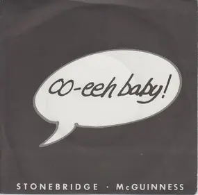 Stonebridge McGuinness - Oo-eeh Baby