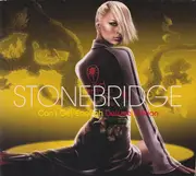 Double CD - StoneBridge - Can't Get Enough