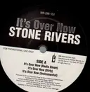12'' - Stone Rivers - It´s Over Now