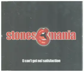 Stones Mania - (I Can't Get No) Satisfaction