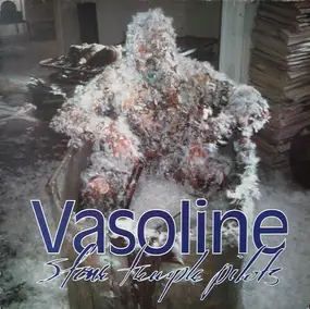 Stone Temple Pilots - Vasoline